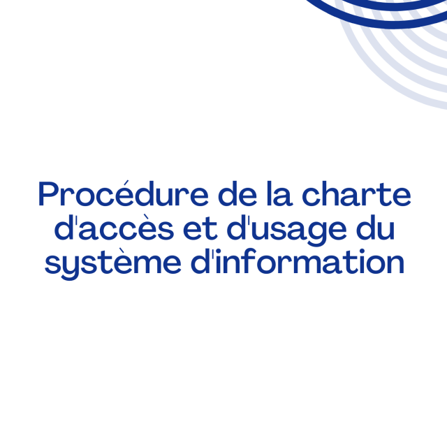 Modèle de procédure de la charte d'accès et d'usage du système d'information