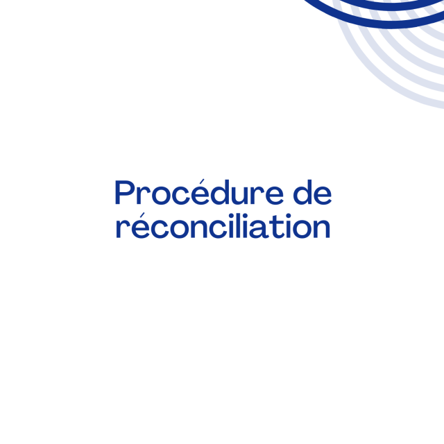 Procédure de réconciliation