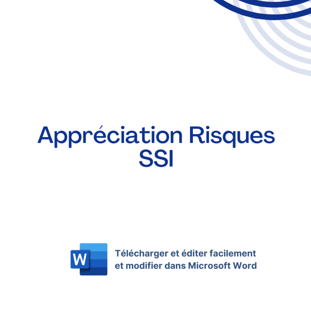 Modèle de Procédure d'Appréciation des Risques de Sécurité des Systèmes d'Information (SSI)