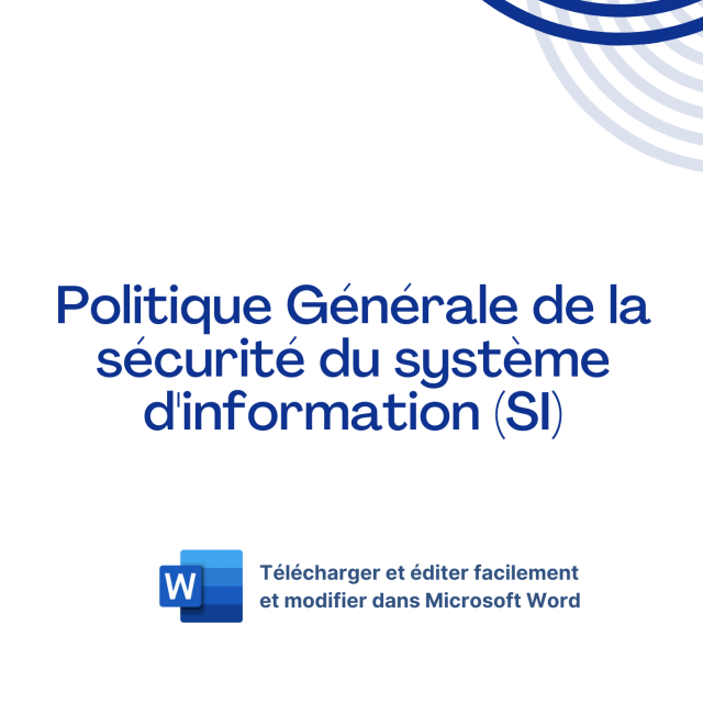 Modèle de Politique Générale de la sécurité du système d'information (SI)