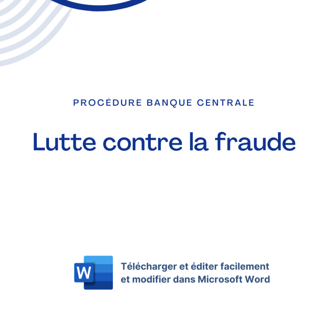 Procédure Banque Centrale - Lutte contre la fraude