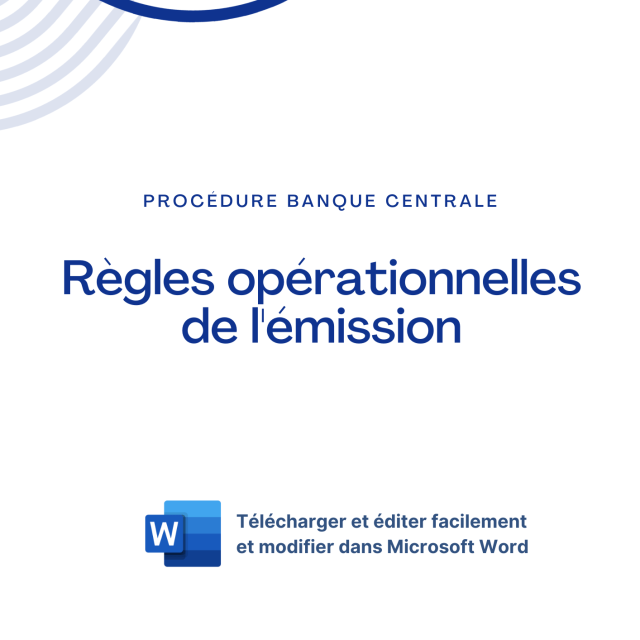 Procédure Banque Centrale - Règles opérationnelles de l'émission