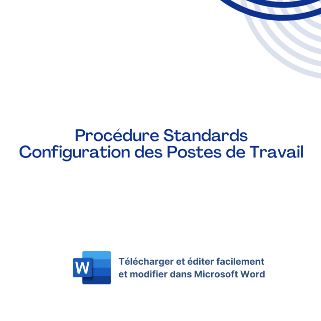 Procédure Standards Configuration des Postes de Travail