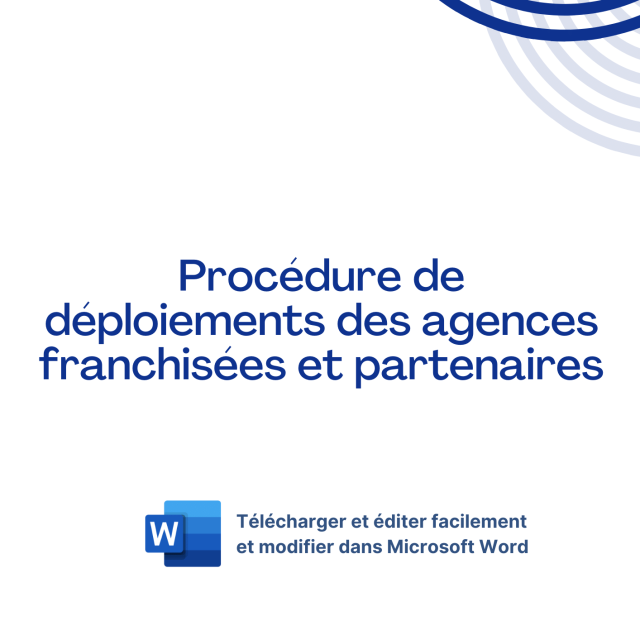 Modèle de Procédure de déploiements des agences franchisées et partenaires