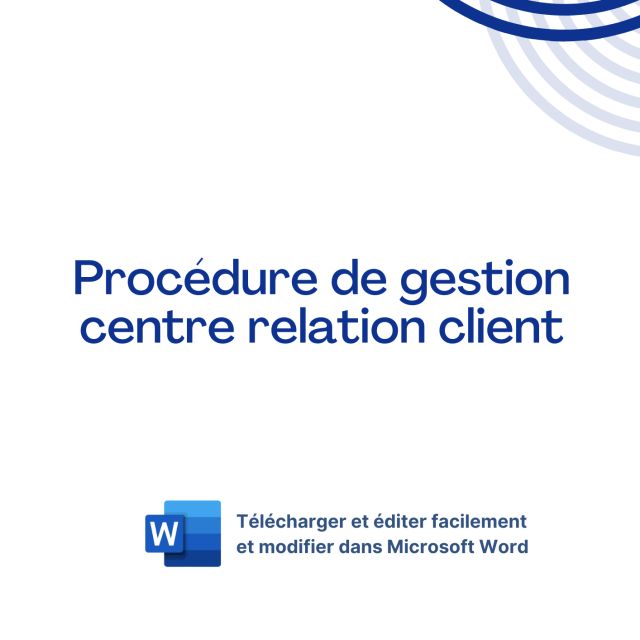 Modèle de Procédure de gestion centre relation client