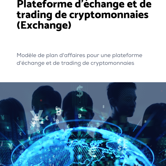 Modèle de plan d'affaires pour une plateforme d'échange et de trading de cryptomonnaies